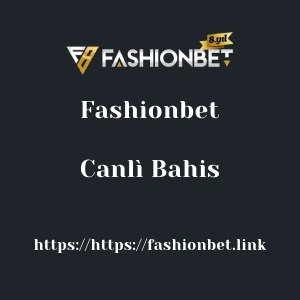 Fashionbet Canlì Bahis